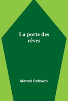 La porte des rêves (French Edition) 9357971416 Book Cover