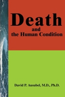 Death and the Human Condition 0595231977 Book Cover