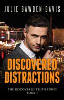 Discovered Distractions (The Discovered Truth Series) 1955265127 Book Cover