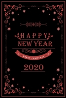 Notebook Happy New Year Merry Christmas 2020: Notebook / Journal Gift (6x9 - 110 pages) 1670559971 Book Cover