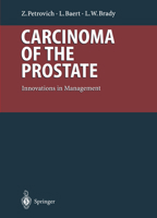 Carcinoma Of The Prostate: Innovations In Management (Medical Radiology) 3642646271 Book Cover