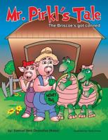 MR. PIRKL’S TALE: The Briscoe’s got conned 1731288360 Book Cover