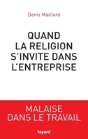 Quand la religion s'invite dans l'entreprise 2213705429 Book Cover
