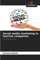 Social media marketing in tourism companies 6209516769 Book Cover