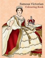 Famous Victorian Colouring book 1917762062 Book Cover
