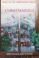 Christmasville 0978665503 Book Cover