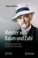 Meister von Raum und Zahl: Mathematiker-Porträts aus drei Jahrtausenden (German Edition) 3658475226 Book Cover