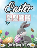 Easter Coloring Book for Kids: The Ultimate Easter Coloring Book For Boys and Girls With Over 50 Unique Designs B08T456LGT Book Cover