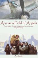 Across a Field of Angels 1533085889 Book Cover