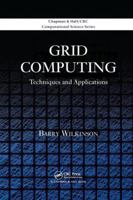Grid Computing: Techniques and Applications 1138116068 Book Cover