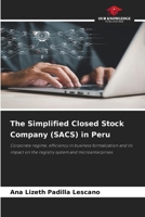 The Simplified Closed Stock Company (SACS) in Peru 6209833381 Book Cover