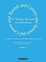 Rounds and Canons for Reading, Recreation, Performance (Piano, Volume 2) 0874879841 Book Cover