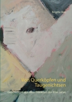 Von Querköpfen und Taugenichtsen: Geschichten aus dem Frankfurt der 80er Jahre 3752627565 Book Cover