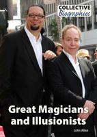 Great Magicians and Illusionists 1601529988 Book Cover