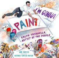 I'm Gonna Paint: Ralph Fasanella, Artist of the People 0823450066 Book Cover