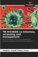 TB-HIV/AIDS co-infection, screening and management 6204419374 Book Cover