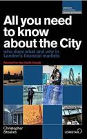 All You Need to Know About the City (All You Need to Know Guides) 0955218632 Book Cover