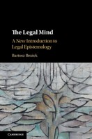 The Legal Mind: A New Introduction to Legal Epistemology 1108717527 Book Cover