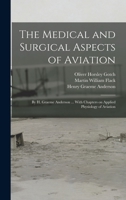 The medical and surgical aspects of aviation 1017045569 Book Cover
