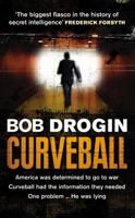 Curveball: Spies, Lies, and the Man Behind Them: How America Went to War in Iraq 1400065836 Book Cover