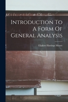 Introduction To A Form Of General Analysis... 1017823421 Book Cover