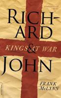 Richard and John: Kings at War 0306815796 Book Cover