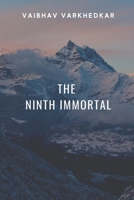 THE NINTH IMMORTAL B08X5WCJND Book Cover
