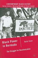 Black Power in Bermuda: The Struggle for Decolonization 0230109586 Book Cover