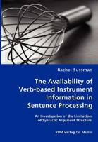 The Availability of Verb-Based Instrument Information in Sentence Processing 383645419X Book Cover