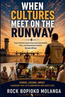 When Cultures Meet on the Runway B0H76XZ44G Book Cover