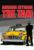 Adriana Estrada The Taxi 1105074587 Book Cover