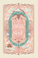 To Sway A Soul 196263406X Book Cover