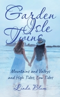 Garden Isle Twins 195289672X Book Cover
