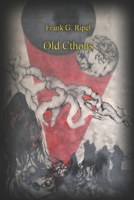 Old Cthons B0FF9VZN3S Book Cover