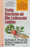 The Physicians' guides to healing (#3): treating hypertension (Physicians' Guide to Healing) 0425158535 Book Cover
