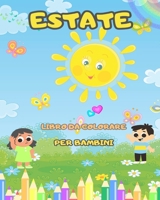 Libro da colorare estivo per bambini - Pagine da colorare estive divertenti e facili: con fiori, uccelli e molti altri per i bambini B0C54BDYQC Book Cover
