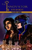The Innovator: In Plain Sight 1494216094 Book Cover