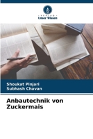 Anbautechnik von Zuckermais (German Edition) 6207676394 Book Cover