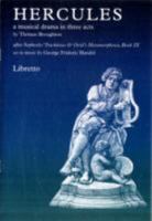 Hercules. A musical drama. As performed at Oxford. Set by Mr. Handel. 1849384037 Book Cover