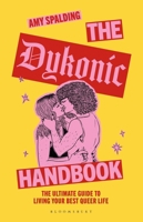 The Dykonic Handbook: The ultimate guide to living your best queer life 1037202015 Book Cover