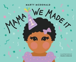 Mama We Made It B09R36PV9G Book Cover