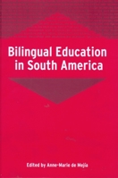 Bilingual Education in South America 1853598194 Book Cover