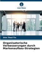Organisatorische Verbesserungen durch Markenaufbau-Strategien 6205833131 Book Cover