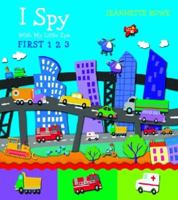 I Spy - First 1, 2, 3 1743464169 Book Cover