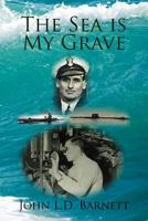 The Sea is My Grave 1462890393 Book Cover