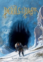 Perils of the Past: a fast-paced fantasy full of action & adventure 1763736423 Book Cover