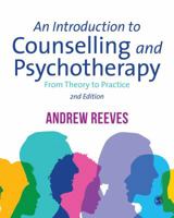 An Introduction to Counselling and Psychotherapy: From Theory to Practice 152976159X Book Cover