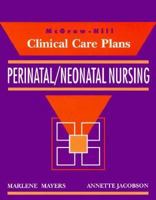 Perinatal/Neonatal Nursing 0071054634 Book Cover