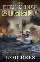The Demi-Monde: Summer: Book III of The Demi-Monde 1849165076 Book Cover
