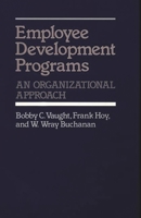 Employee Development Programs: An Organizational Approach 0899300499 Book Cover